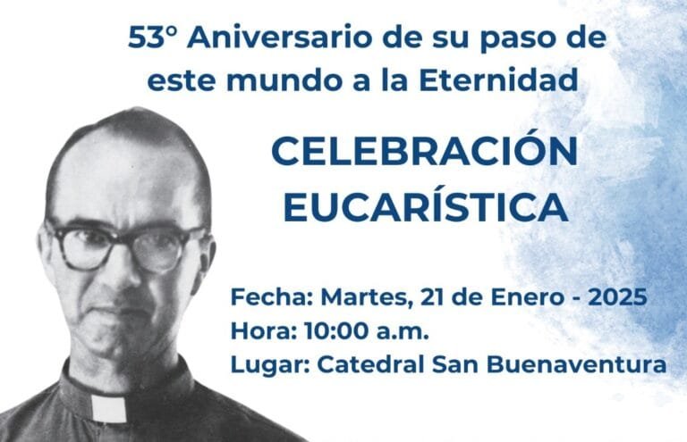 Celebración Eucarística: Invitación a la Eucaristía por el 53 Aniversario de Gerardo Valencia Cano.