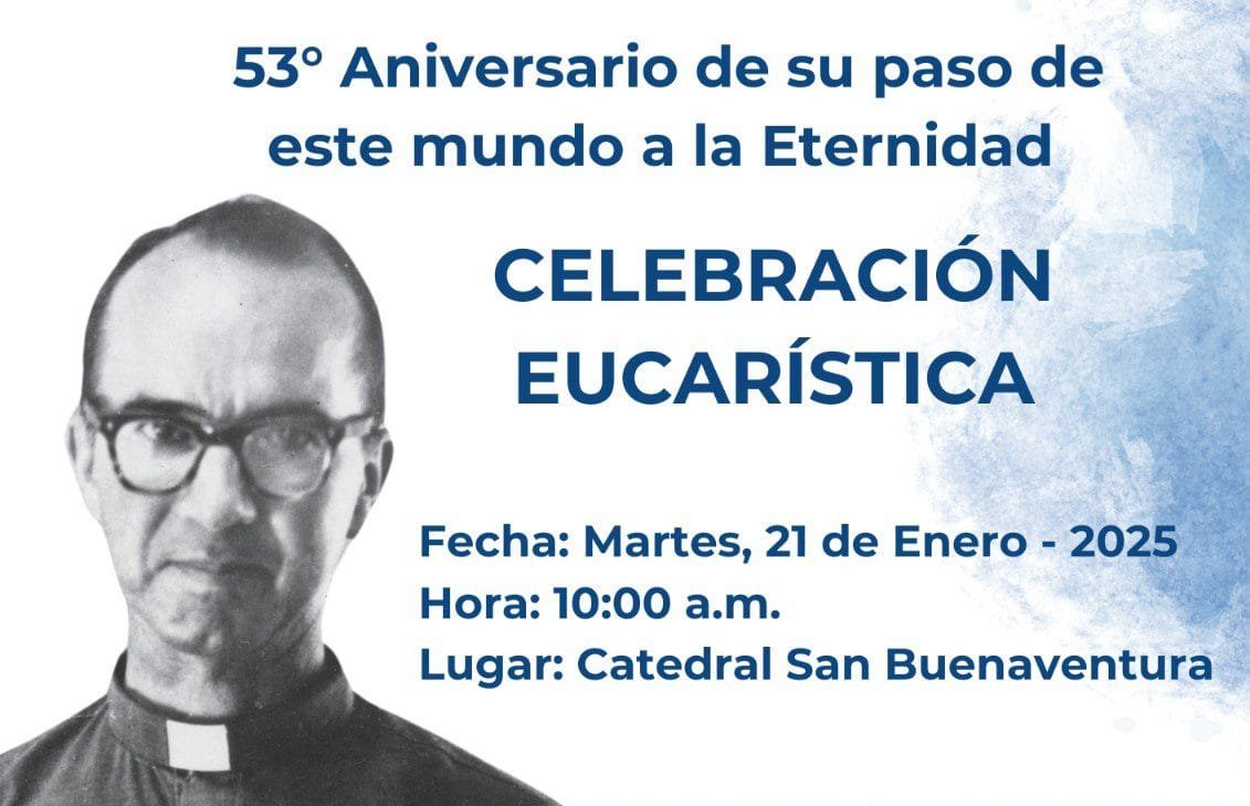Celebración Eucarística: Invitación a la Eucaristía por el 53 Aniversario de Gerardo Valencia Cano.