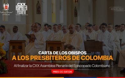 Al concluir su CXX Asamblea Plenaria, el Episcopado Colombiano dirige una carta a los presbíteros del país