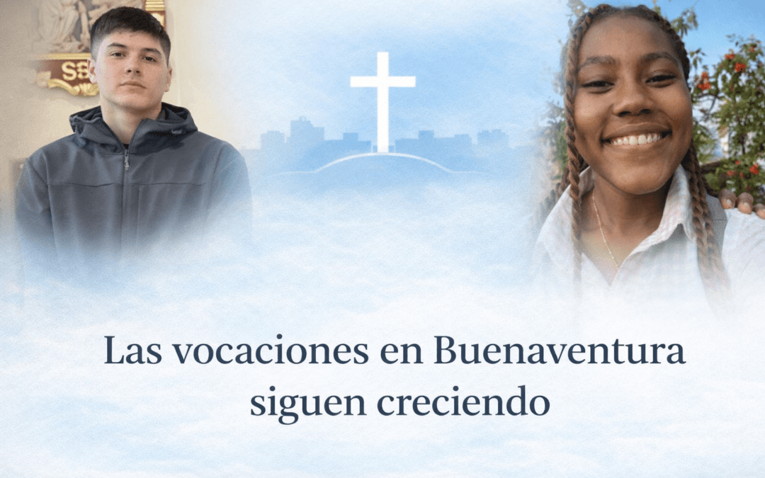 Las vocaciones en Buenaventura siguen creciendo