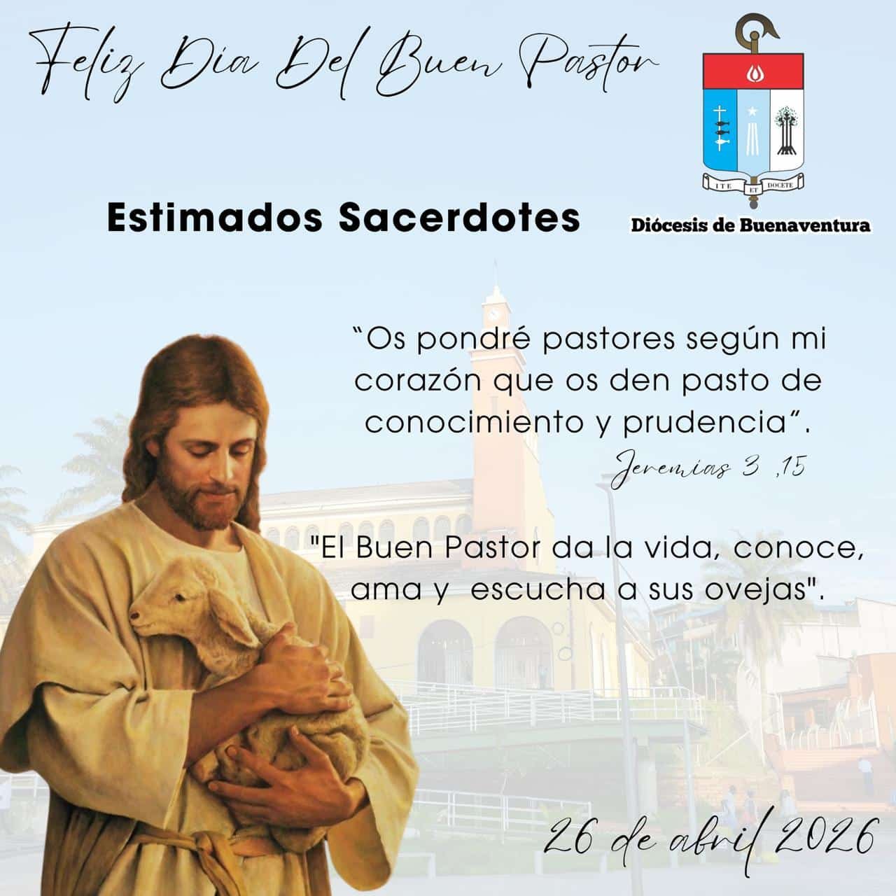 Feliz Día del Buen Pastor 2026