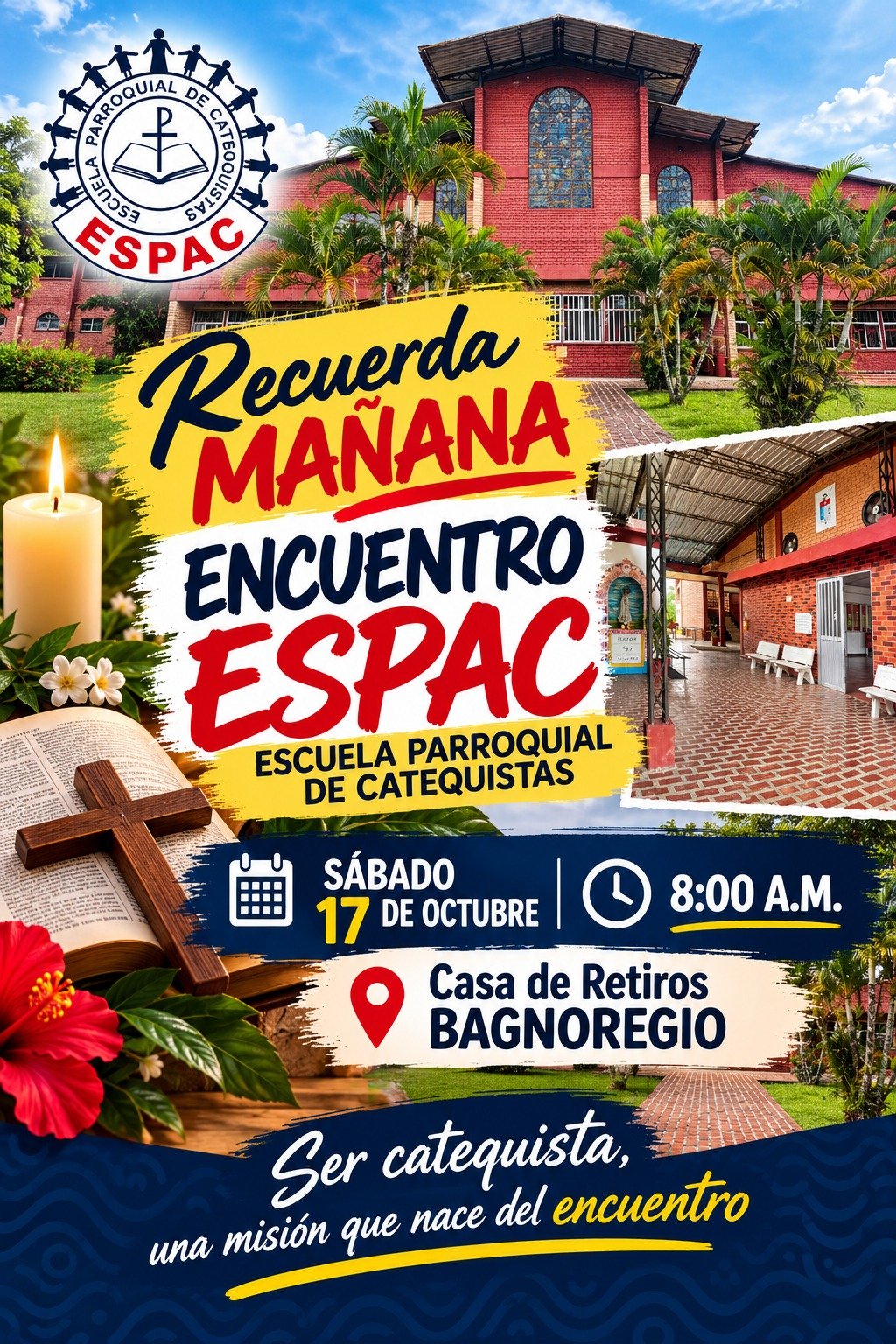 Encuentro ESPAC, sábado 17 de octubre, 8:00 a.m., Casa de Retiros Bagnoregio